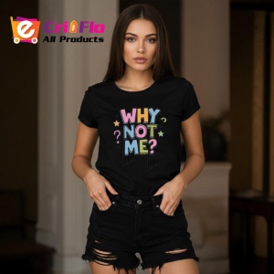 Tricou Why Not Me Text Colorat Stil Jucaus, din bumbac 100%, tricou negru Copii | Dama | Barbat - Img 7