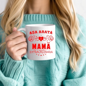 Cana alba personalizata cu textul Asa arata o Mama Extraordinara - Cadou - Img 3