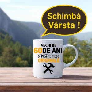 Cana alba personalizata cu textul Vechi de .. ani si inca pe piese originale