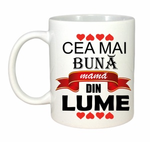 Cana personalizata Cea mai buna Mama din lume - Img 2