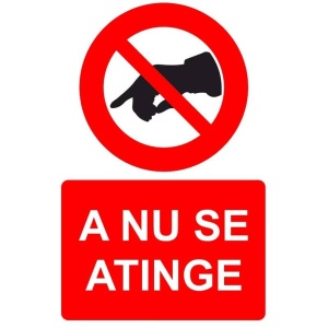 Indicator A nu se atinge indicator de interzicere, Sticker autocolant