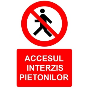 Indicator Accesul interzis pietonilor indicator de interzicere, Sticker autocolant