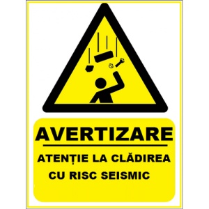 Indicator Atentie la cladirea cu risc seismic, Sticker autocolant