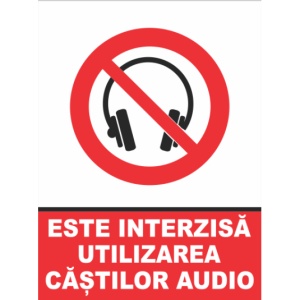 Indicator Este interzisa utilizarea castilor audio, Sticker autocolant