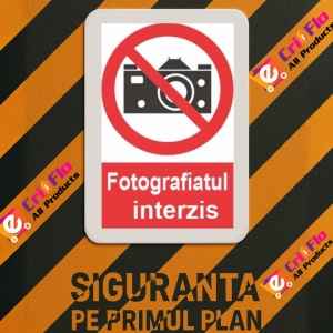 Indicator fotografiatul interzis indicatoare protectia muncii, Sticker autocolant - Img 3
