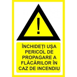 Indicator Inchideti usa pericol de propagare a flagare a flacarilor in caz de incendiu, Sticker autocolant