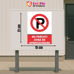 Indicator Indicator nu parcati zona de aprovizionare, Sticker autocolant - Img 2
