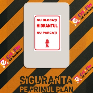 Indicator Interzis parcarea in fata hidrantului nu blocati hidranti, Sticker autocolant - Img 2