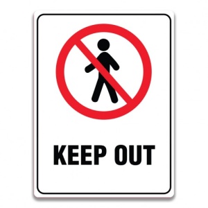 Indicator KEEP OUT SIGNS, Sticker autocolant