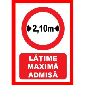 Indicator Latime maxima admisa 2,10 metri, Sticker autocolant