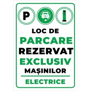 Indicator Loc de parcare rezervat exclusiv masinilor electrice, Sticker autocolant