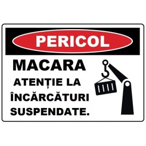 Indicator Macara atentie la incarcaturi suspendate, Sticker autocolant - Img 1