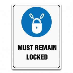 Indicator MUST REMAIN LOCKED SIGN, Sticker autocolant