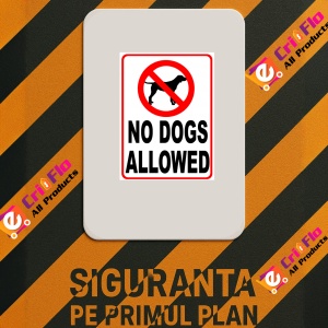 Indicator No Dogs Allowed Sign, Sticker autocolant - Img 2