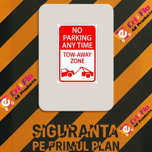 Indicator No Parking Anytime Tow Away Zone Sign, Sticker autocolant - Img 2