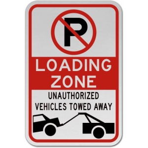 Indicator No Parking Loading Zone Sign, Sticker autocolant