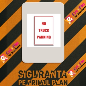 Indicator NO TRUCK PARKING SIGNS, Sticker autocolant - Img 2