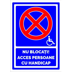 Indicator Nu Blocati Acces Persoane cu Handicap, Sticker autocolant