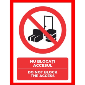 Indicator Nu blocati accesul do not block the access, Sticker autocolant