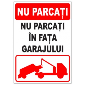 Indicator Nu parcati in fata garajului, Sticker autocolant