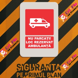 Indicator Nu parcati loc rezervat ambulanta, Sticker autocolant - Img 3