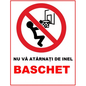 Indicator Nu va atarnati de inel baschet, Sticker autocolant