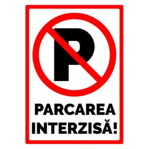 Indicator Parcarea interzisa, Sticker autocolant