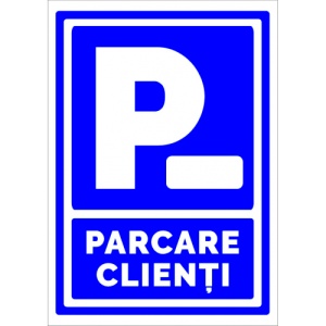 Indicator Pentru parcare clienti personalizat, Sticker autocolant