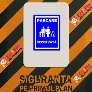 Indicator Pentru parcare rezervata mama si copil, Sticker autocolant - Img 2