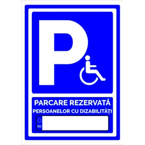 Indicator Pentru parcare rezervata persoanelor cu handicap personalizat, Sticker autocolant