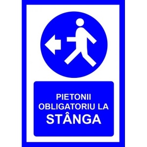 Indicator Pentru pietonii obligatoriu la stanga, Sticker autocolant
