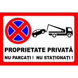 Indicator Pentru proprietate privata nu parcati nu stationati, Sticker autocolant