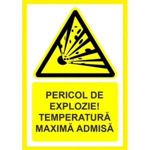 Indicator Pericol de explozie temperatura maxima admisa, Sticker autocolant