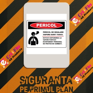 Indicator Pericol de inhalare vaporii sunt toxici, Sticker autocolant - Img 2