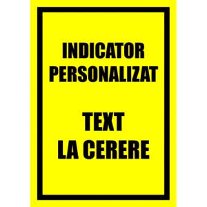 Indicator Personalizat cu text la cerere, Sticker autocolant