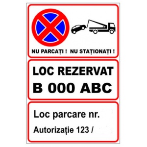 Indicator Personalizat nu parcati nu stationa, Sticker autocolant