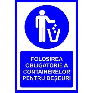 Indicator Placute folosirea obligatorie a containerelor pentru deseuri, Sticker autocolant