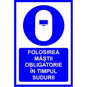 Indicator Placute pentru folosirea mastii obligatorie in timpul sudurii, Sticker autocolant