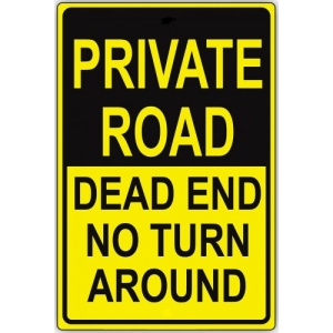 Indicator Private road dead end no turn around, Sticker autocolant
