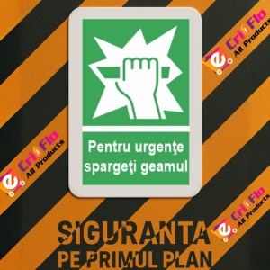 Indicator protectia muncii spargeti geamul urgenta, Sticker autocolant - Img 3