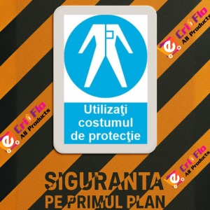 Indicator protectia muncii utilizati costumul de protectie, Sticker autocolant - Img 3