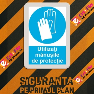 Indicator protectia muncii utilizati manusile de protectie, Sticker autocolant - Img 3