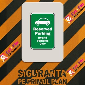 Indicator Reserved Hybrid Vehicles Only Sign, Sticker autocolant - Img 2