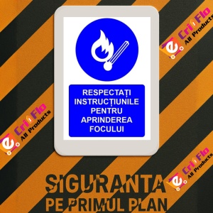Indicator Respectati instructiunile pentru aprinderea focului indicator de obligativitate, Sticker autocolant - Img 3