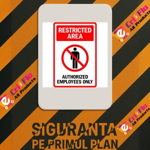 Indicator Restricted area authorized employees only sign, Sticker autocolant - Img 2