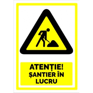 Indicator Semn pentru santier in lucru, Sticker autocolant