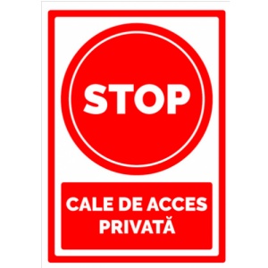Indicator Stop cale de acces privat, Sticker autocolant
