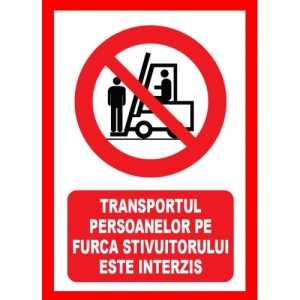 Indicator Transportul persoanelor pe furca stivuitorului este interzis, Sticker autocolant