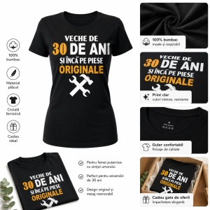 Tricou aniversar femei Veche de ... si inca pe piese originale! - Cadou aniversare - Tricou damă Personalizat - Img 6