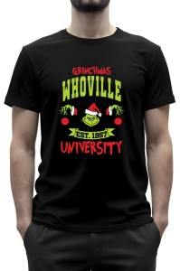 Tricou negru cu design de Crăciun inspirat de Grinch, cu textul 'Grinchmas Whoville University' și 'Est. 1957' sub un logo cu Grinch purtând o căciulă de Moș Crăciun și două mâini verzi pe laterale, toate în culori de Crăciun.